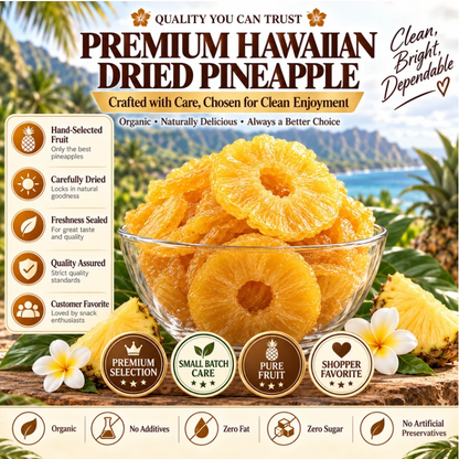 🔥 Hawaii’s Golden Dried Pineapple – 🍍A Clean Tropical Snack for Active Living-JR-Fay
